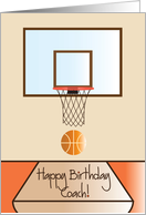 Birthday for Basketball Coach with Basketball, Hoop and Net card