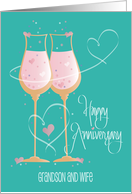 Wedding Anniversary Grandson and Wife, Champagne Glasses & Hearts card