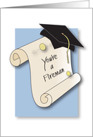 Graduation Congratulations for Fireman, Scroll and Mortar Board card