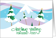 Alaska 2025 Christmas Greetings Snow Covered Mountains Hills and Trees card