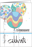Hand Lettered Birthday for Granddaughter Patterned Balloon Trio card