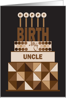 Hand Lettered Happy Birthday for Uncle, Stacked Brown Cake card