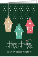 Christmas for a Special Neighbor Happy Holidays Trio of Colorful Homes card