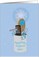 Birthday to favorite barber, with balloon and grooming items card