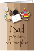 Father’s Day to Dad from Daughter, You’ve Always Been There For Me card