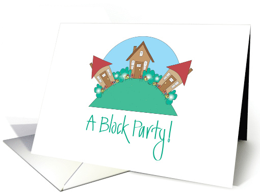 Invitation to Block Party with Hillside of Cute Cottages card