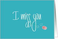 Hand Lettered I miss You, with Long Stem Pink Rose on Teal Green card