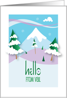 Hello from Vail Snow Covered Mountain Peak with Hills of Snowy Trees card