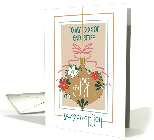 Hand Lettered Christmas to My Doctor, Season of Joy with Ornament card