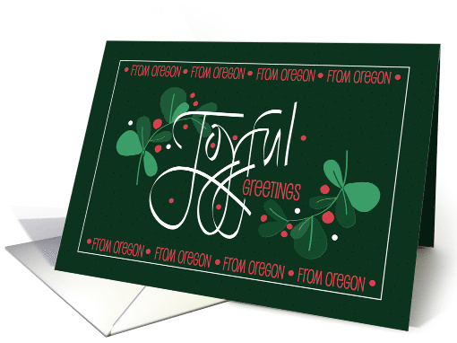 Hand Lettered Joyful Greetings Christmas from Oregon Red Berries card