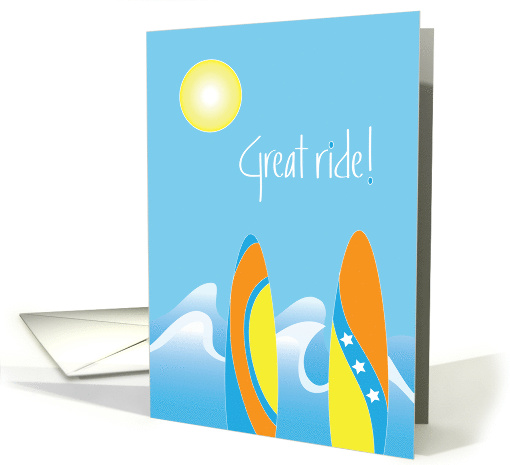 Surfing Congratulations, Great Ride with Surfboards and Surf card