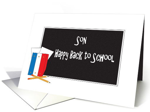 Happy Back to School for Son, Blackboard and School Supplies card