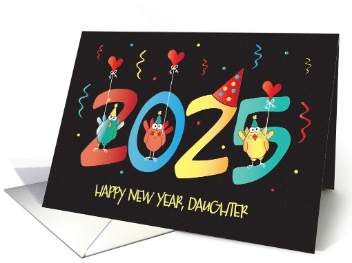 New Year's 2025 for Daughter with Birds Celebrating in Party Hats card