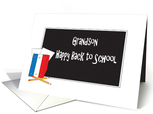 Happy Back to School Grandson, Notebooks and Pencils card (1140076)