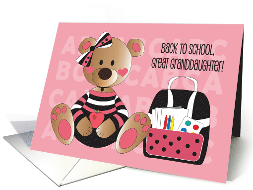Back to School for Great Granddaughter Bear with Backpack and Bow card