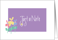 Just a Note, Hand Lettered Lavender Floral Blank Note Card