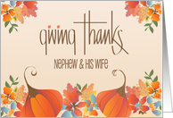 Hand Lettered Thanksgiving Nephew and Wife, Fall Leaves & Flowers card