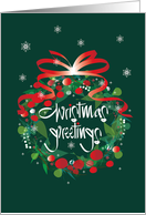 Hand Lettered Christmas Greetings, Green Wreath, Berries & Red Bow card