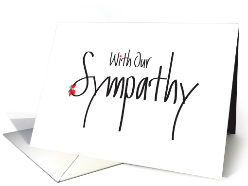 Hand Lettered Business Sympathy With Our Sympathy with... (1153900)