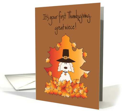 First Thanksgiving Great Niece, Dog in Pilgrim Hat and Leaves card