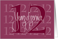 Hand Lettered 12th Year Employee Work Anniversary 12 Years of Service card
