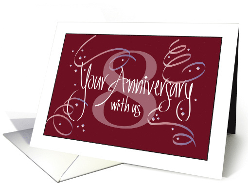 Hand Lettered Employee 8th Year Work Anniversary 8 Years... (1157162)
