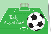 Thank you to Assistant Soccer Coach, Field and Soccer Ball card