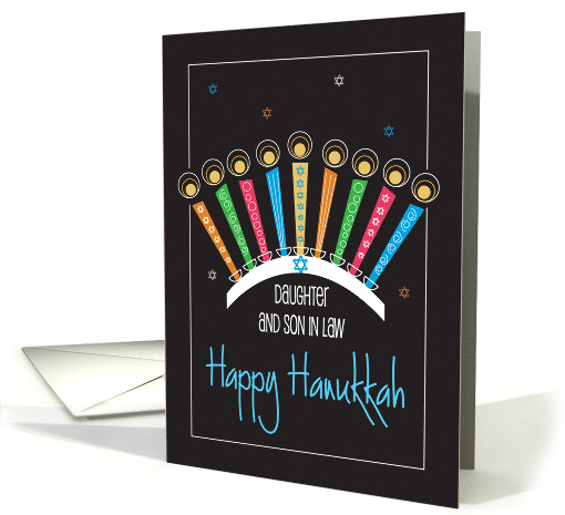 Happy Hanukkah Daughter & Son in Law with Menoral and Candles card