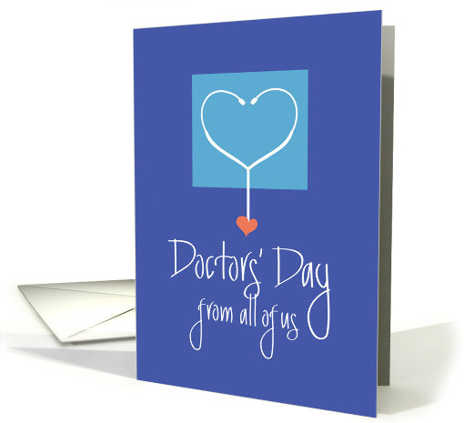 Doctors' Day 2024 From All of Us with Stethoscope and... (1166414)