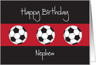 Birthday for Nephew, Trio of Soccer Balls on Black and Red card