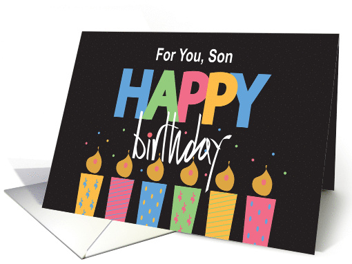 Hand Lettered Birthday for Son Happy Birthday with Bright Candles card
