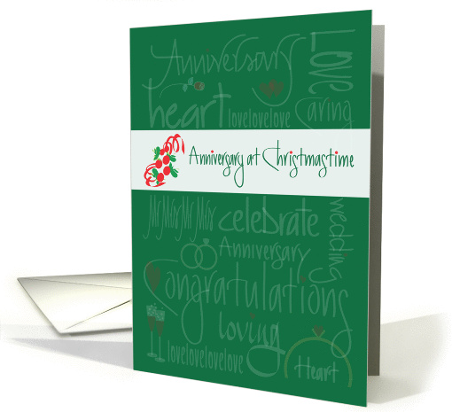 Anniversary at Christmastime, Romantic Words and Holly Sprig card