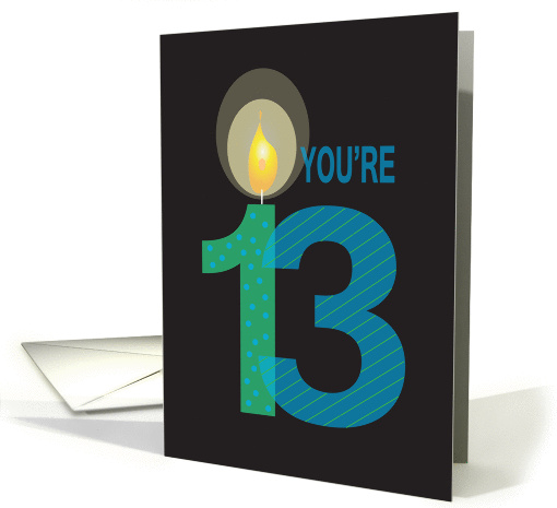 Birthday for 13 Year Old, You're 13 with Large Candle card (1175438)