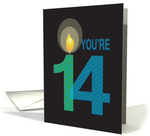 Birthday for 14 Year Old, You're 14 with Large Candle card (1175444)