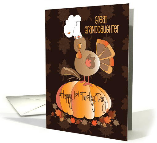 First Thanksgiving for Great Granddaughter Turkey in Chef's Hat card