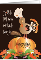 Gobble Till You Wobble Turkey on Pumpkin Thanksgiving Feast Invite card