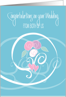 Hand Lettered Wedding Congratulations from Both of Us, Swirls card