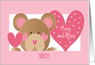 First Valentine’s Day for Niece with Hugs and Kisses Bear and Heart card