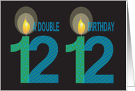 Twin 12 Year Old Birthday, Double Birthday with Candles card