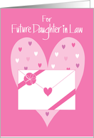 Valentine for Future Daughter in Law, Heart & Envelope card