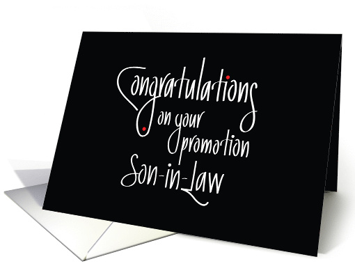 Hand Lettered Congratulations on your promotion Son-in-Law card