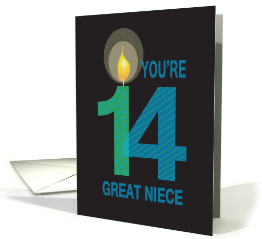 14th Birthday for Great Niece, You're 14 with candle card (1223164)