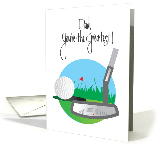 Hand Lettered Birthday for Dad, Golf Ball and Putter card (1225610)