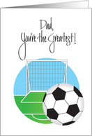 Father’s Day for Dad, Soccer Ball and Goal card