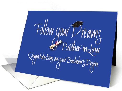 Graduation for Brother in Law, Bachelor's Degree with Diploma card