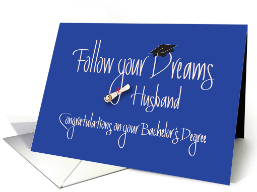 Graduation for Husband, Bachelor's Degree with Diploma card (1228218)
