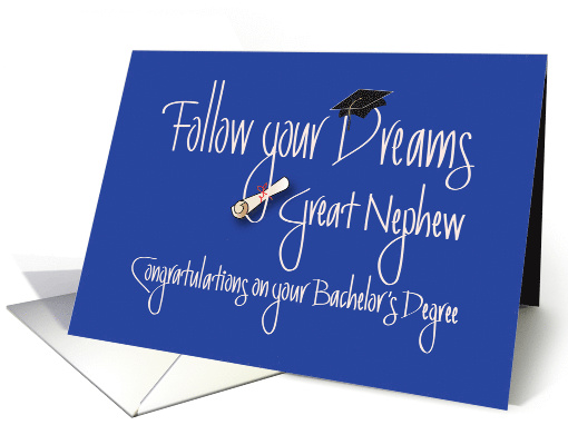 Graduation Great Nephew, Follow your Dreams Bachelor's Degree card
