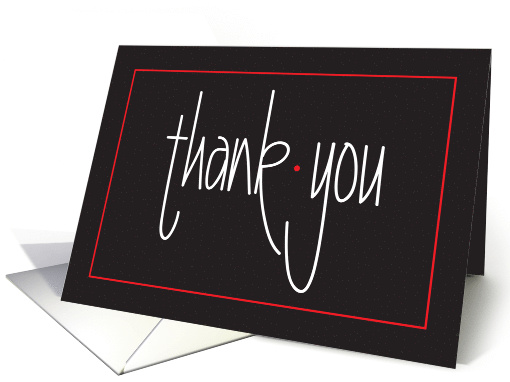 Hand Lettered Thank you with Red and White on Black with red dot card