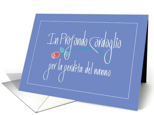 Italian Sympathy for Grandfather - Profondo Cordoglio Nanno card