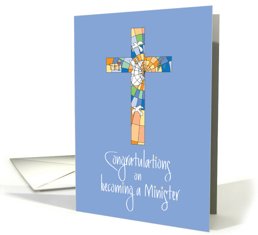 Congratulations on Becoming Minister, Stained Glass Cross card